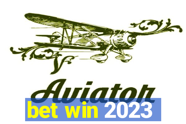 bet win 2023